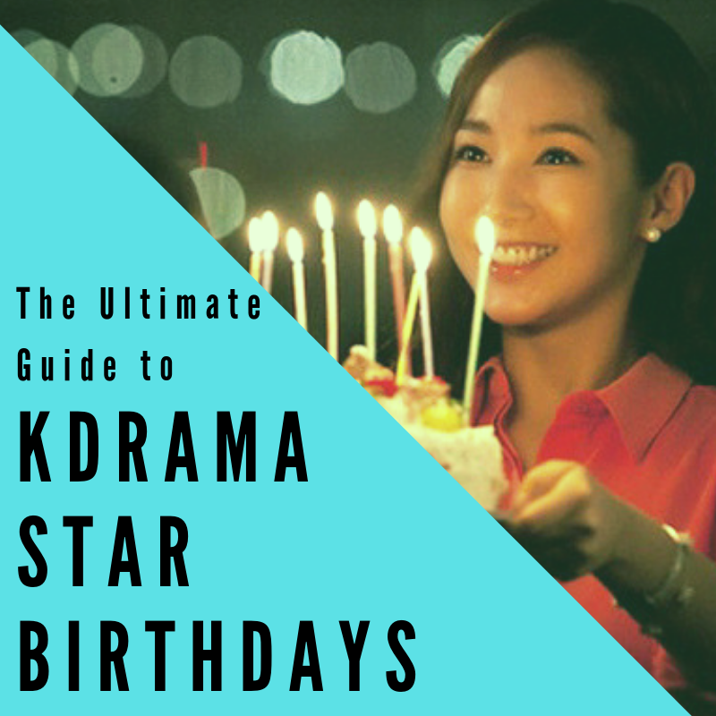 KDrama Star Birthdays