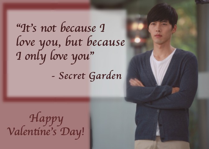 It's not because I love you, but because I only love you.  Secret Garden Hyun Bin standing Valentine's Day Card 