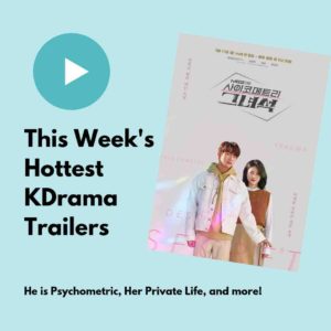 This Week's Hottest KDrama Teasers & Trailers-2