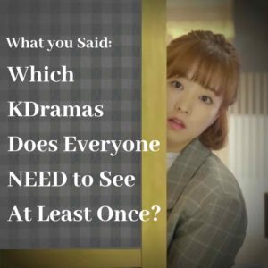 Must Watch Korean Dramas