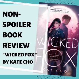 Book Review Wicked Fox by Kate Cho