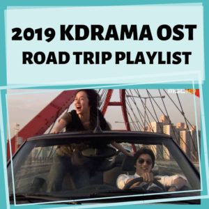 KDrama OST Road Trip Playlist