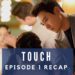 Touch Recap Korean Drama 2020