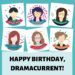 Happy Birthday DramaCurrent